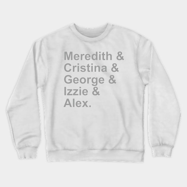 Grey's Squad Crewneck Sweatshirt by HalamoDesigns